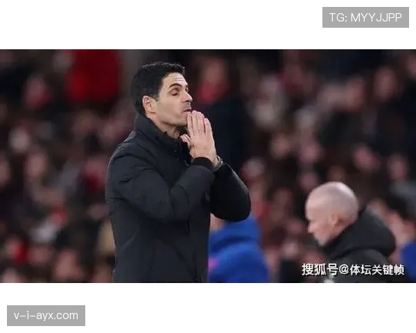 阿尔特塔麾下球队状态回升，近期表现引人关注