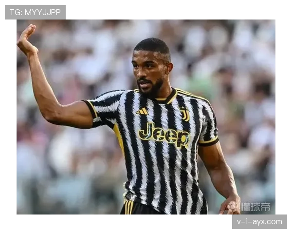 布雷默状态回暖,尤文图斯铁卫助球队重返巅峰 布雷默状态回暖,尤文图斯铁卫助球队重返巅峰